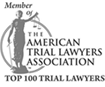 Member of The American Trial Lawyers Association | Top 100 Trial Lawyers