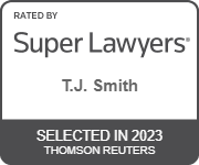 Rated By Super Lawyers | T.J. Smith | Selected in 2023 Thomson Reuters